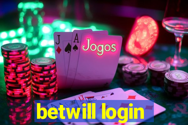 betwill login